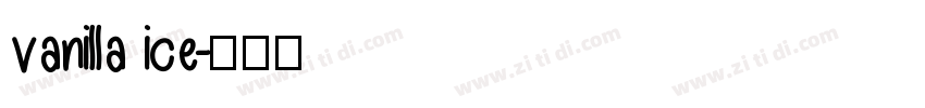 vanilla ice字体转换